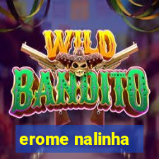 erome nalinha